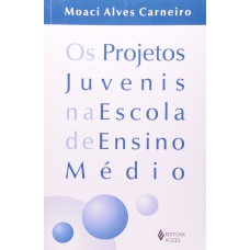 Projetos juvenis na escola de Ensino Médio