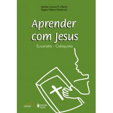 Aprender com Jesus - Eucaristia catequista