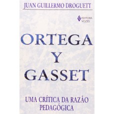 Ortega Y Gasset