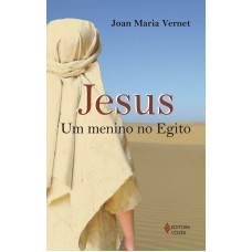 Jesus, um menino no Egito