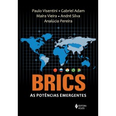 BRICS: as potências emergentes