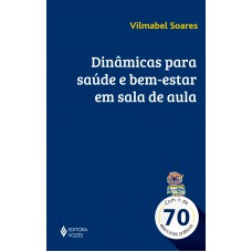 Dinâmicas para saúde e bem-estar em sala de aula