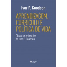 Aprendizagem, currículo e política de vida