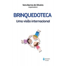 Brinquedoteca: uma visão internacional