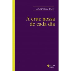 Cruz nossa de cada dia