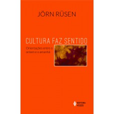 Cultura faz sentido