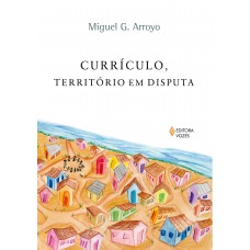 Currículo, território em disputa