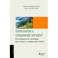 Como ensinar a compreender um texto?