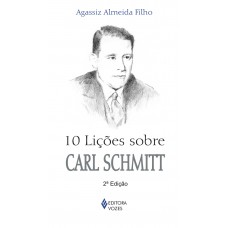 10 lições sobre Carl Schmitt