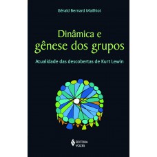 Dinâmica e gênese dos grupos