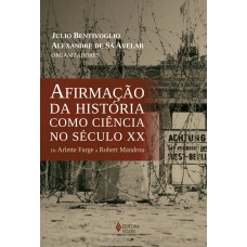 Afirmação da história como ciência no século XX