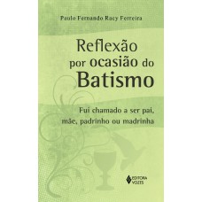 Reflexão por ocasião do Batismo