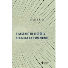 O Sagrado na história religiosa da humanidade