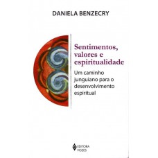 Sentimentos, valores e espiritualidade