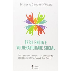 Resiliência e vulnerabilidade social