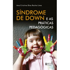 Síndrome de Down e as práticas pedagógicas