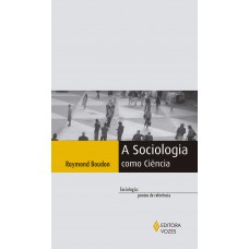 A sociologia como ciência