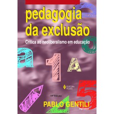 Pedagogia da exclusão