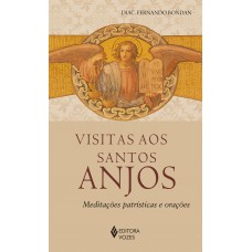 Visitas aos Santos Anjos
