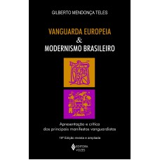 Vanguarda europeia e modernismo brasileiro