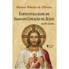 Espiritualidade do Sagrado Coracao de Jesus