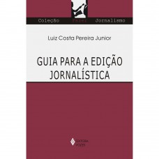 Guia para a edição jornalística