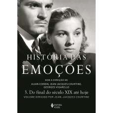 História das emoções vol. 3