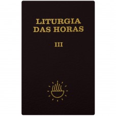 Liturgia das horas Vol. III