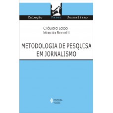 Metodologia de pesquisa em jornalismo