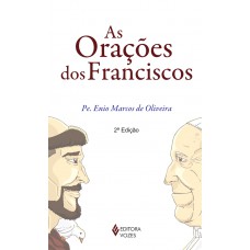 As orações dos Franciscos