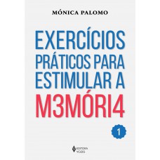 Exercícios práticos para estimular a memória Vol. 1