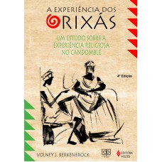 A experiência dos Orixás