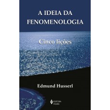 A Ideia da fenomenologia