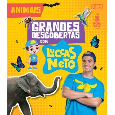 Grandes Descobertas com Luccas Neto - Animais