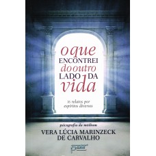 O que encontrei do outro lado da vida - edição econômica