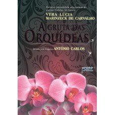 A gruta das orquídeas