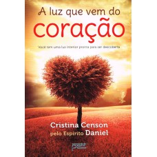 A luz que vem do coração