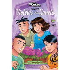 Turma da Mônica Jovem conhece violetas na janela