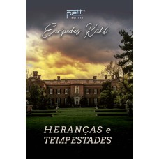 Heranças e tempestades