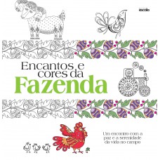 Encantos e cores da fazenda