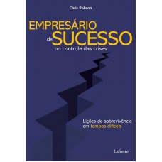 Empresário de Sucesso no controle das crises