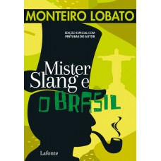 Mister Slang e o Brasil