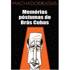 Memórias Póstumas de Brás Cubas