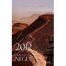 2012. O Segredo do Monte Negev