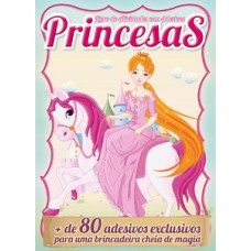 Princesas - Livro de atividades com adesivos