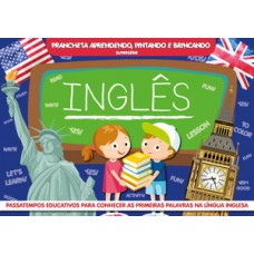 Inglês supersérie - Prancheta aprendendo, pintando e brincando