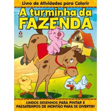 A turminha da fazenda - Livro de atividades para colorir