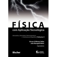 Física com aplicação tecnológica