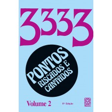 3333 Pontos Cantados e Riscados ( vol. 2)