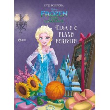 Frozen - Elsa e o plano perfeito